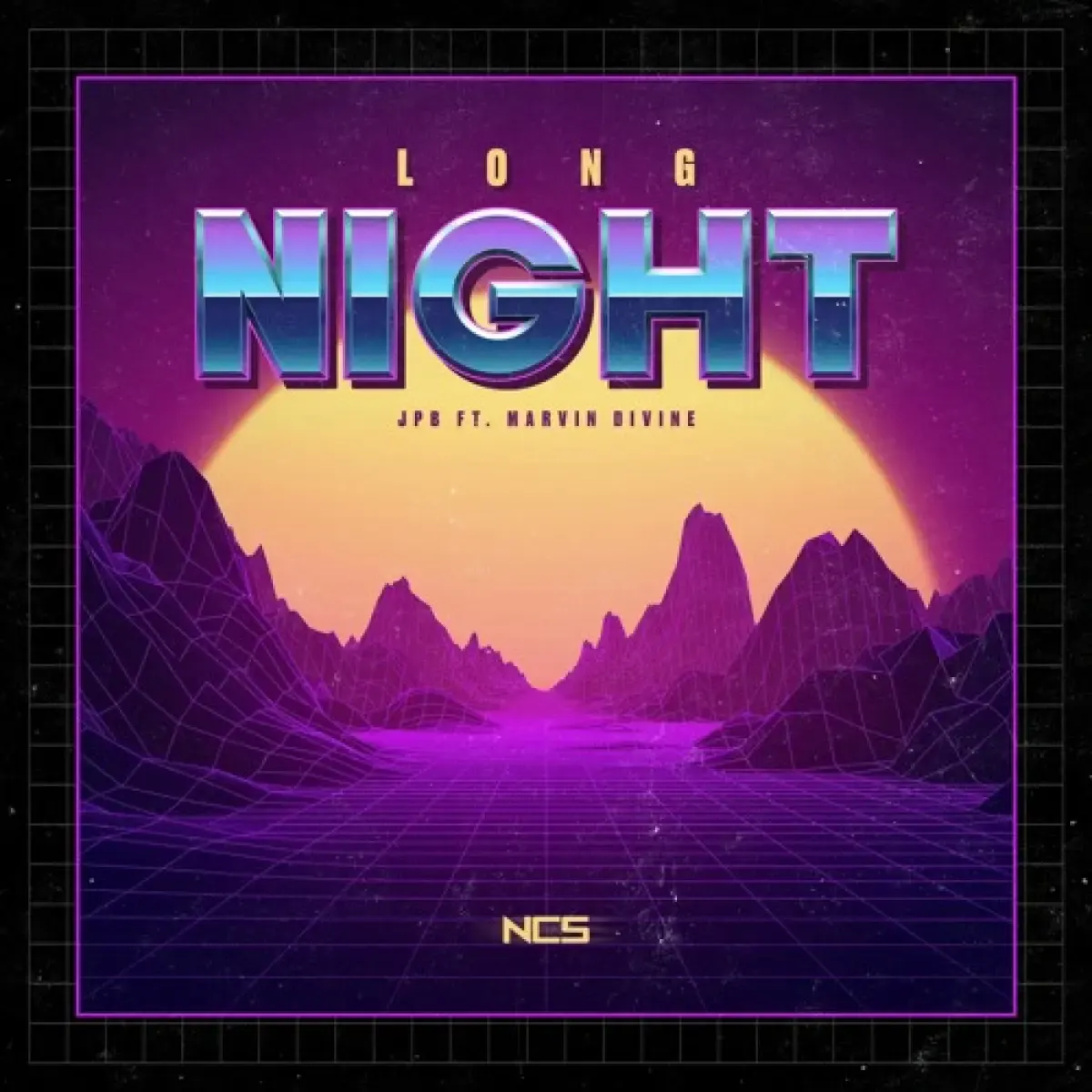 JPB - LONG NIGHT (feat. Marvin Divine) (Sumber : Youtube/NCS)