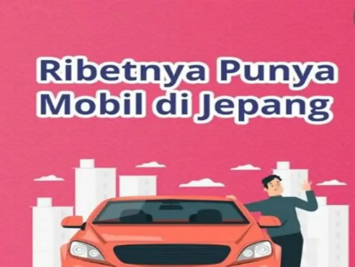 Ilustrasi ribetnya memiliki mobil di Jepang 
 (Sumber : Twitter/@pcimjepang)
