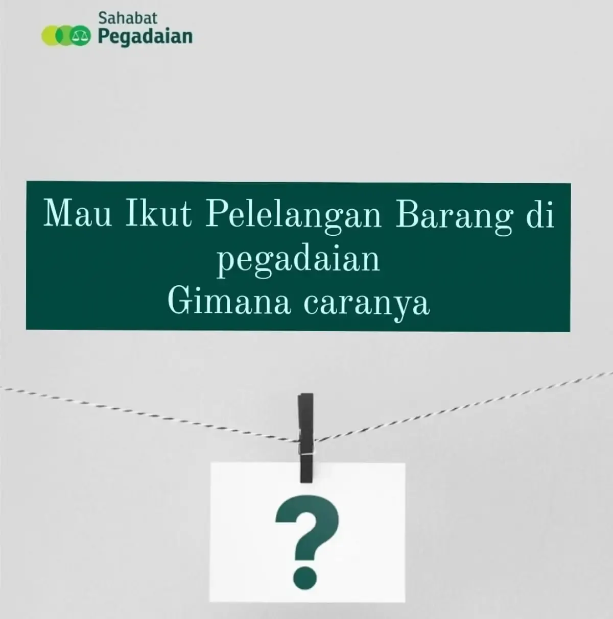 Ilustrasi: bagaimana cara untuk dapat ikut pelelangan barang di pegadaian. Yuk disimak! (Sumber : Instagram/@sahabatpegadaian)