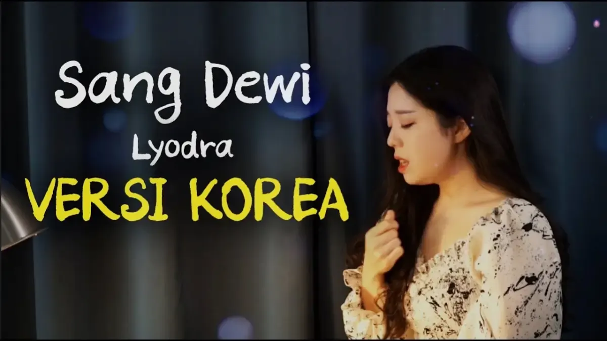 Lirik Lagu Sang Dewi Versi Korea yang Dicover oleh I'm Yuri (Sumber : YOUTUBE)