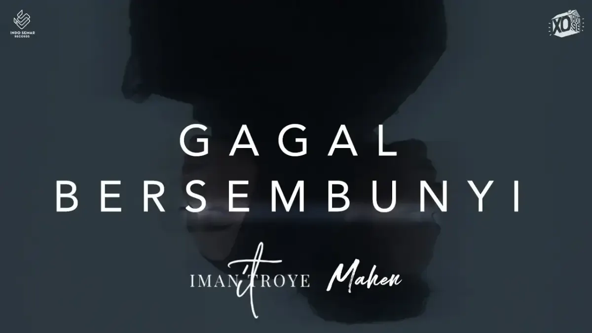 Lirik Lagu Gagal Bersembunyi Oleh Mahen dan Iman Troye (Sumber : YOUTUBE)