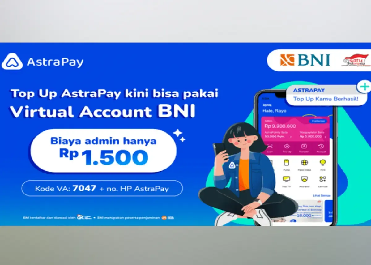 Top Up AstraPay kini bisa dilakukan dengan BNI Mobile Banking dengan biaya admin Rp1.500 (Sumber : astrapay.com)