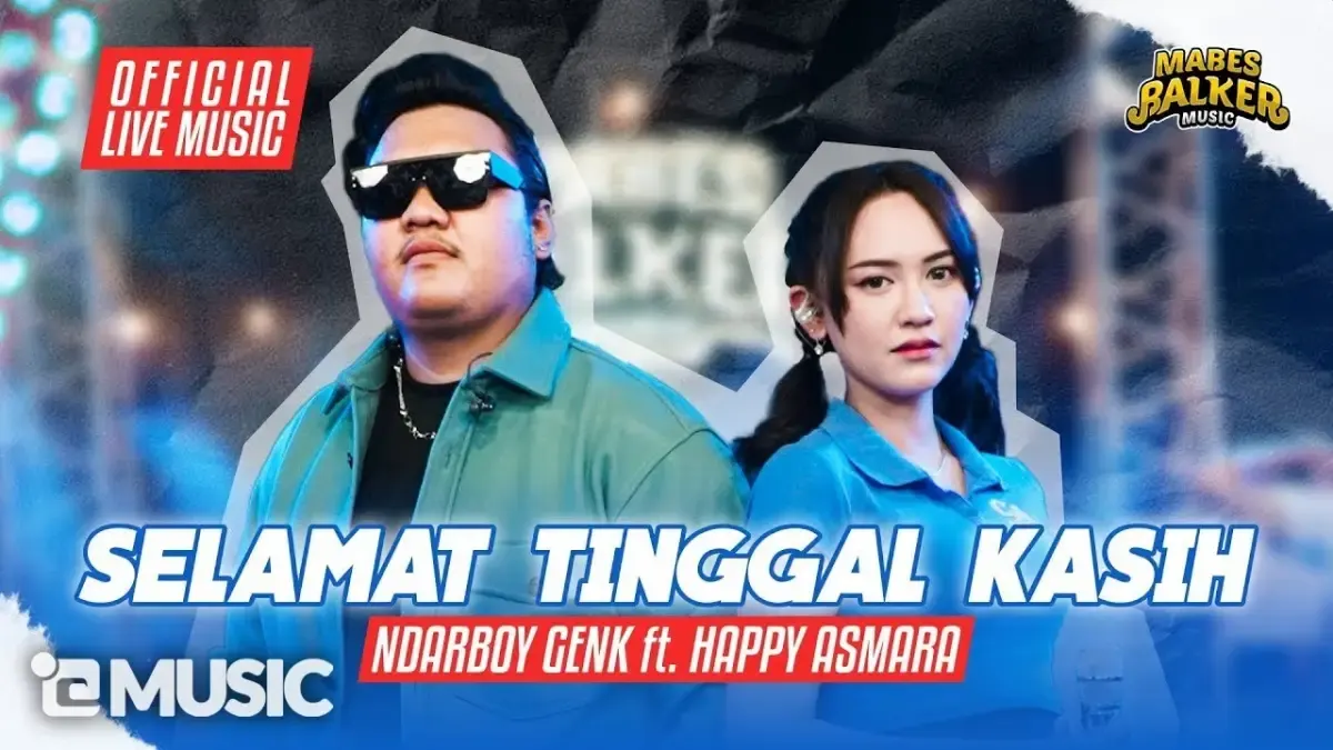 Lirik Lagu Selamat Tinggal Kasih Happy Asmara feat Ndarboy Genk (Sumber : YOUTUBE)