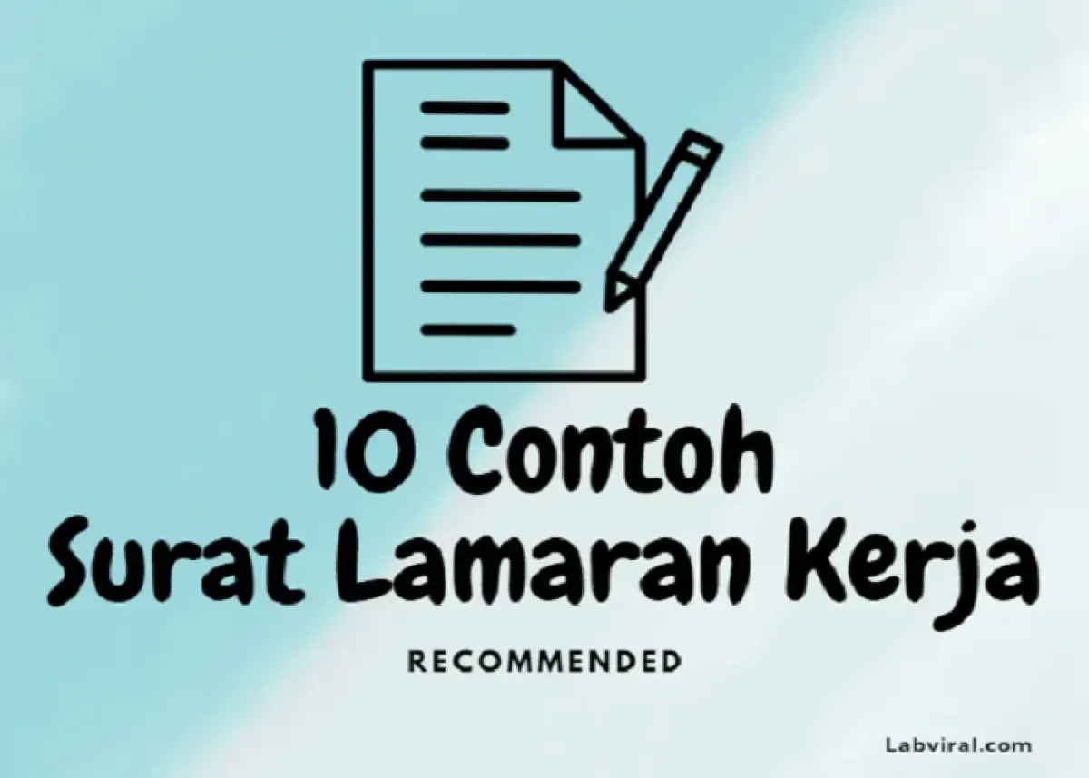 10 Contoh surat lamaran kerja (Sumber : Labviral.com/Yowan R)