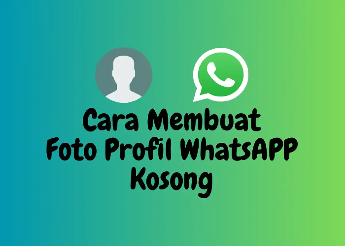Cara membuat foto profil WhatsApp menjadi kosong (Sumber : Labviral.com)
