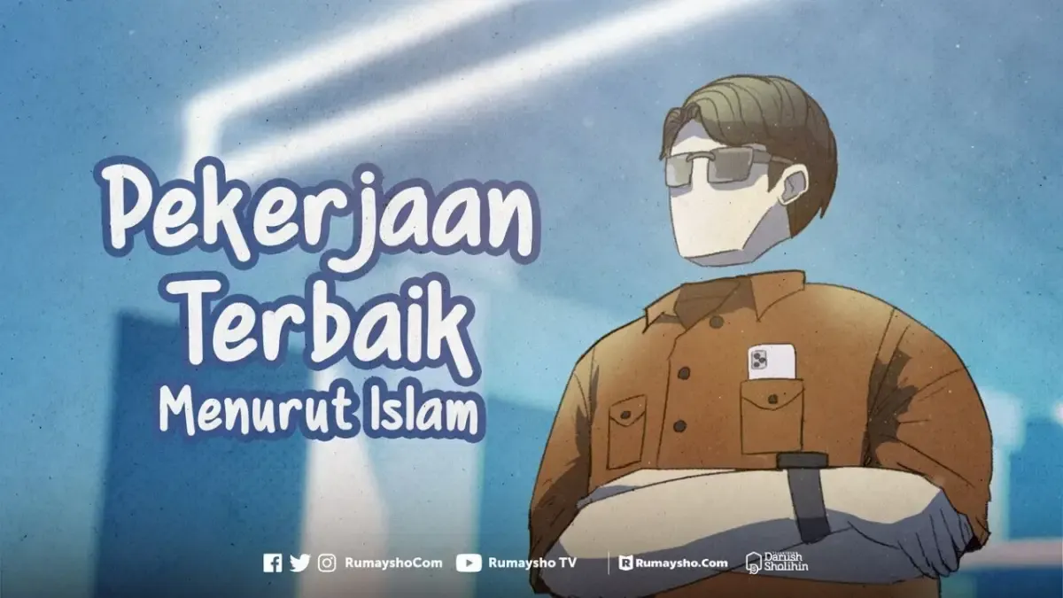 Pekerjaan Terbaik Menurut Islam, Bukan PNS atau ASN (Sumber : YouTube: (Rumaysho TV)