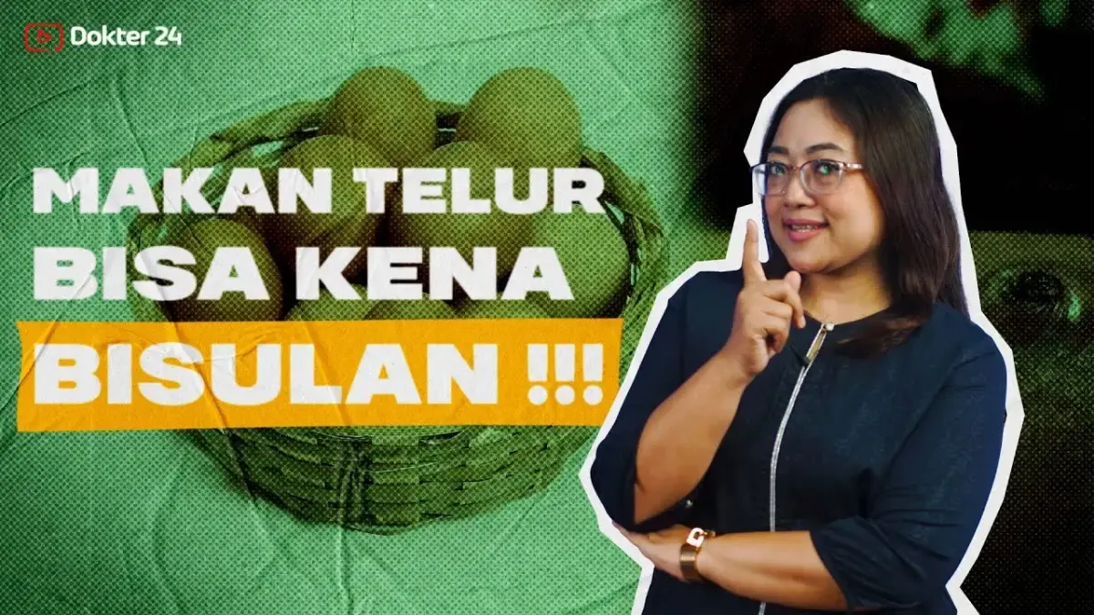Apakah ada yang pernah bertanya ke dokter bahwa makan banyak telur bisa bikin bisulan? (Sumber : Tangkapan Layar Youtube Dokter 24)
