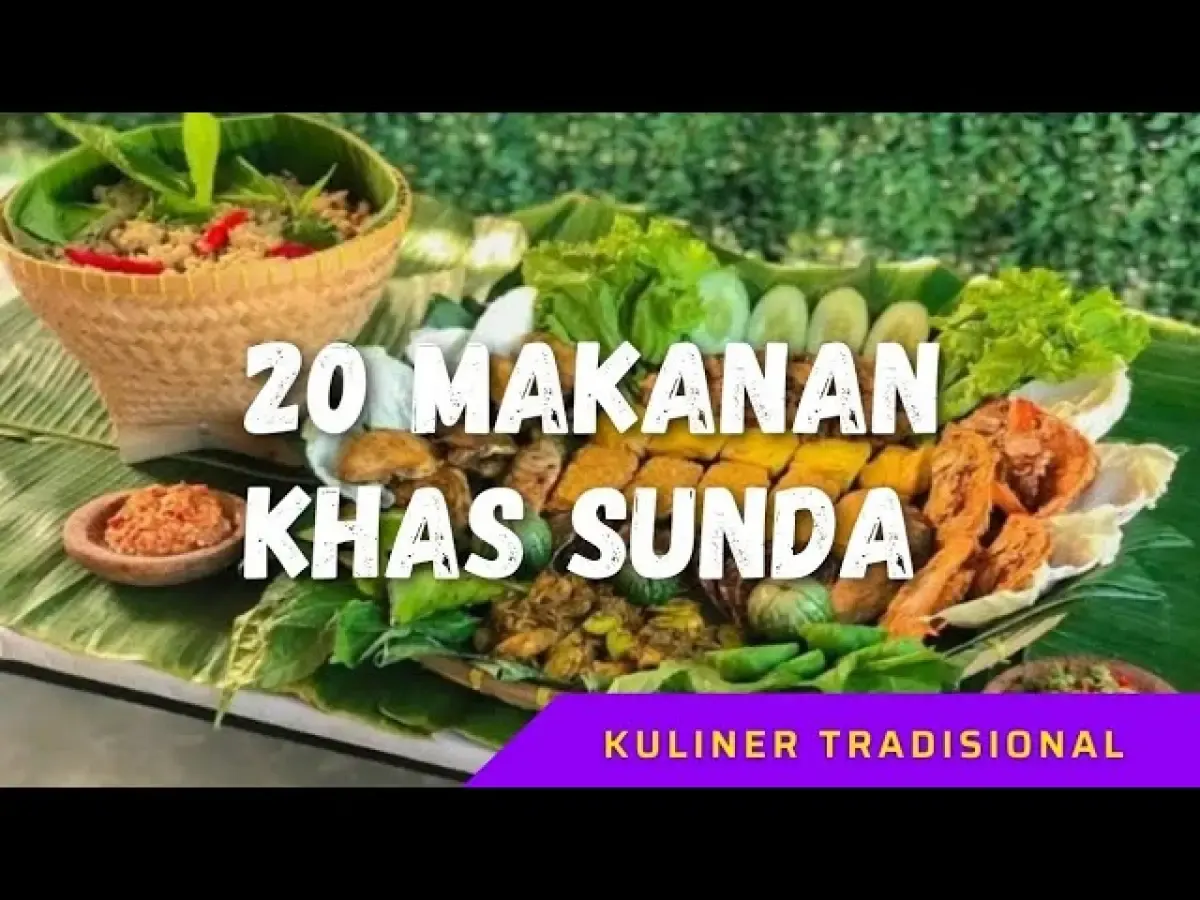 20 makana khas suku sunda (Sumber : YouTube/Hifahafa TV)