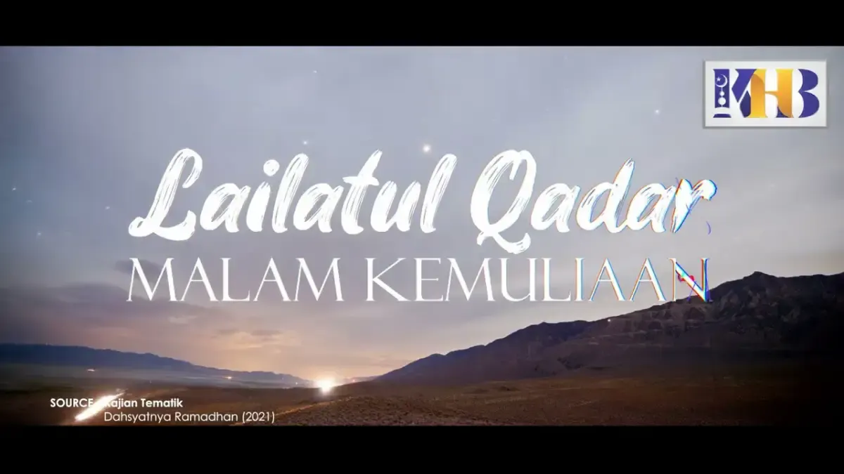 Ilustrasi - Apa itu malam lailatur qodar? (Sumber : Tangkap layar/Youtube/Khalid Basalamah Official)