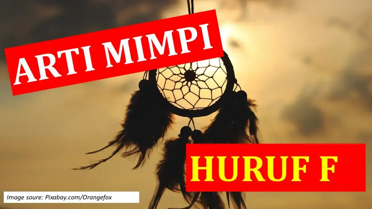 Arti Mimpi dari Huruf F. Tafsir Mimpi tentang Foto, Fitnah, Fajar dan Famili. Ternyata ini Makna yang Banyak Orang Tak Tahu (Sumber : Pixabay/Orangefox)