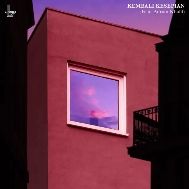Lirik Lagu Juicy Luicy ft Adrian Khalif – Kembali Kesepian Cocok Banget Untuk Kamu yang Ditinggal Kekasih