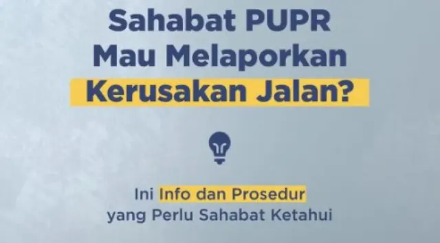 Lapor Jalan Rusak, Caranya Mudahnya Kok!
