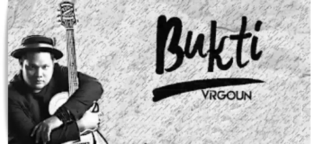 Lirik Lagu Bukti oleh Virgoun yang Punya Makna dan Ungkapan Mengenai Rasa Syukur