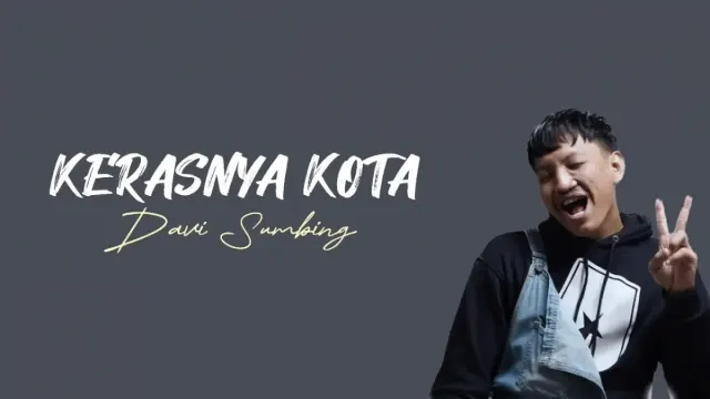 Lirik Lagu Kerasnya Kota yang Dipopulerkan Oleh Davi Siumbing