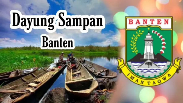 Lirik Lagu Daerah Dayung Sampan dari Banten