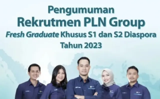 PLN Buka Lowongan Untuk Fresh Graduate S1 dan S2 Diaspora, Yuk Simak Detail Informasi, Mulai dari Jadwal Pendaftaran Hingga Posisi yang Dibuka