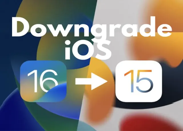 Cara Downgrade iOS 16 ke 15 yang Aman dan Data Tidak Hilang
