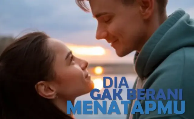 Tak Sanggup Tatap Mata! 5 Tanda Dia Menyukaimu, Termasuk Sering Ngasih Kode Ajaib