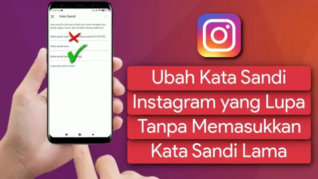 Cara Mudah Ganti Kata Sandi Akun Instagram, Dijamin Sukses