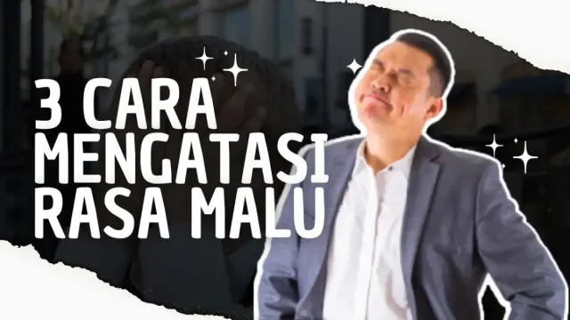3 Cara Atasi Rasa Malu, Ternyata Sangat Mudah dan Bisa Bikin Percaya Diri Tumbuh Lagi
