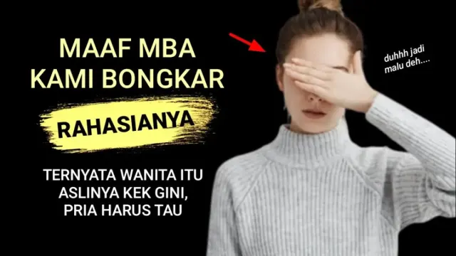 Mohon Maaf Kami Bongkar, 10 Rahasia Wanita yang Kadang Tidak Masuk Logika Pria