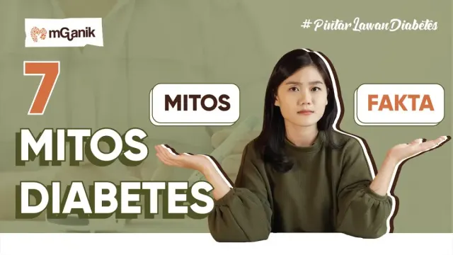 7 Mitos Diabetes yang Jangan Lagi Dipercaya, Biasanya Suka Dibilang Tetangga Termasuk Gak Boleh Makan Nasi