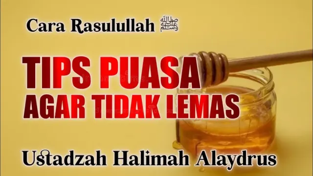 Tips Puasa Agar Tidak Lemas ala Nabi Muhammad, Dijamin Kuat Sampai Magrib