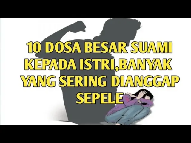 10 Dosa Suami Kepada Istri, Wajib Dibaca Pasangan yang Baru Menikah!