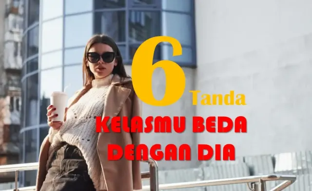 6 Ciri Orang Berkelas, Sudah Pasti Beda dengan Rakyat Jelata yang Kelakuannya Bikin Geleng-geleng