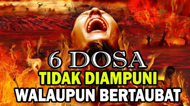 6 Dosa yang Tidak Akan Diampuni Allah, Meski Sudah Taubat