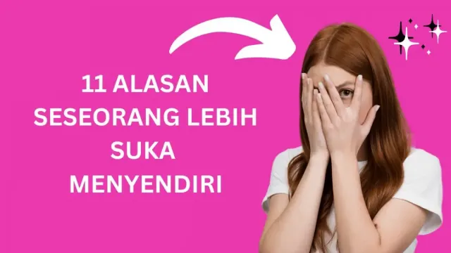 Isolasi Diri dan Gak Nyaman dengan Orang Lain! 11 Alasan Ini Menjadi Penyabab dan Solusinya Bisa Sangat Membantumu Bersosialisasi